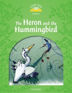 Rachel Bladon   (Szerk.) - The Heron and the Hummingbird