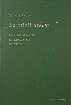 "Ez jutott nekem"