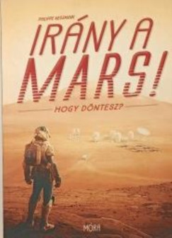 Philippe Nessmann - Irány a Mars!