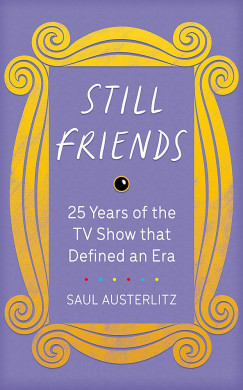 Saul Austerlitz - Still Friends