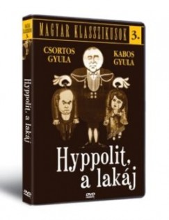 Hyppolit, a lakj