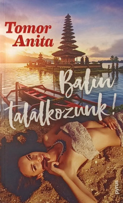 Tomor Anita - Balin találkozunk! (dedikált)