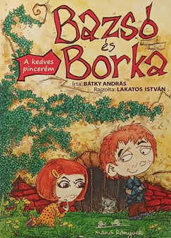 Bazs� �s Borka - A kedves pincer�m