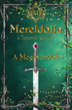 Mereldlia, a Teremt Kertje. I.