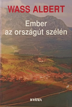 Wass Albert - Ember az orsz�g�t sz�l�n