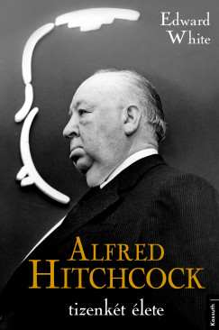 Alfred Hitchcock tizenkt lete