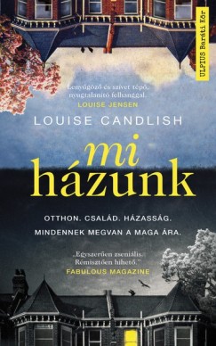 Louise Candlish - Mi hzunk