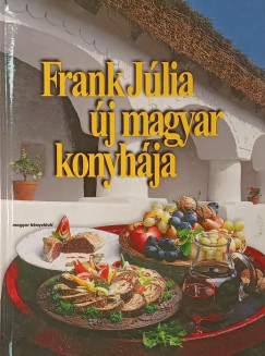 Frank J�lia �j magyar konyh�ja