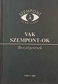 Vak szempont-ok