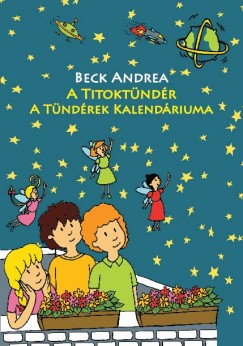 Beck Andrea - A Titoktndr - A Tndrek Kalendriuma