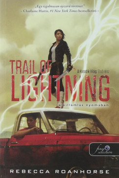 Trail of Lightning - A villmls nyomban