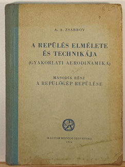 A repls elmlete s technikja (Gyakorlati aerodinamika) 2.