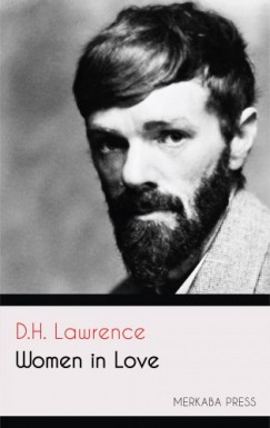 Lawrence D.H. - Women in Love