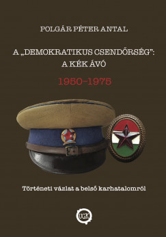 A demokratikus csendrsg: A kk v 1950 - 1975