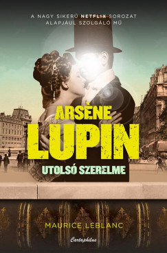 Arsene Lupin utols szerelme