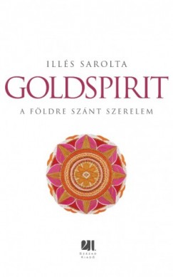 Goldspirit - A Fldre sznt szerelem