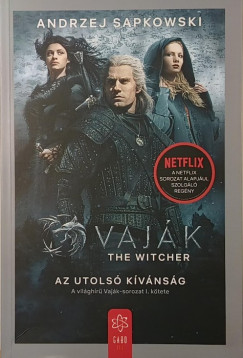 Vajk - The witcher - Az utols kvnsg