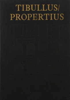 Tibullus s Propertius sszes kltemnyei