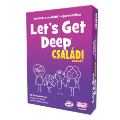 WDYM, LET'S GET DEEP � CSAL�DI KIAD�S T�RSASJ�T�K