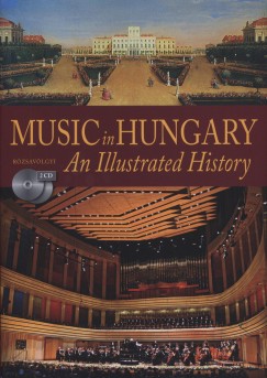 Music in Hungary - An Illustrated History