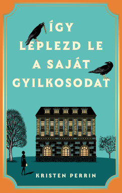 �gy leplezd le a saj�t gyilkosodat