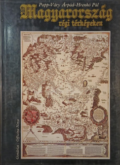 Magyarorsz�g r�gi t�rk�peken