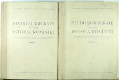 Studii si referate privind istoria rominiei I-II.