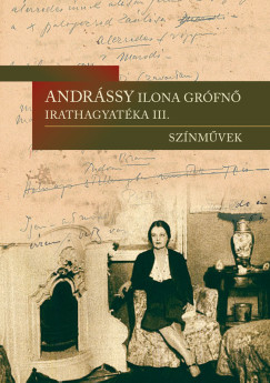 Andr�ssy Ilona gr�fn� irathagyat�ka III.