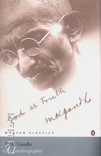 Mahatma Gandhi - An Autobiography