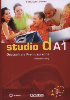Silke Demme - Hermann Funk - Christina Kuhn - Sti Ildik   (Szerk.) - Studio d A1 - Sprachtraining
