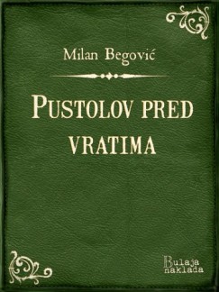 Milan Begović - Pustolov pred vratima