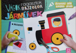 Vgok, ragasztok, rajzolok - Jrmvek