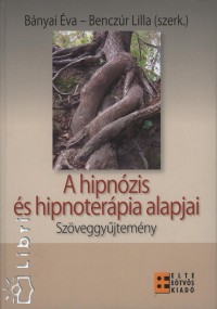 A hipnzis s hipnoterpia alapjai