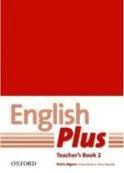 Sheila Dignen - Peter Redpath - Emma Watkins - English Plus - Teacher's Book 2