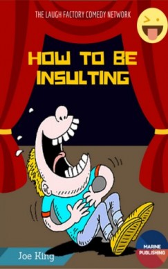 Jeo King - How to be Insulting