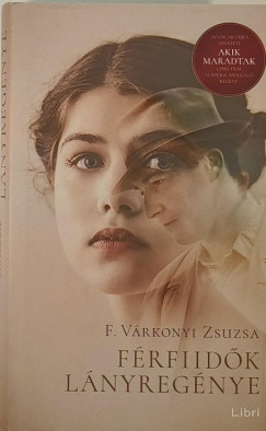 F. Vrkonyi Zsuzsa - Frfiidk lnyregnye