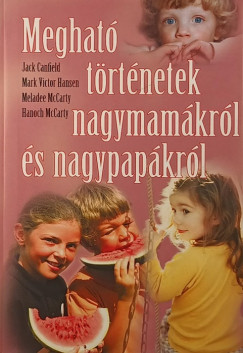 Meghat trtnetek nagymamkrl s nagypapkrl