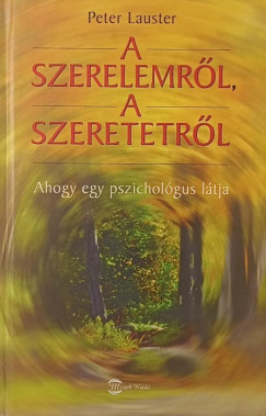 A szerelemr�l, a szeretetr�l