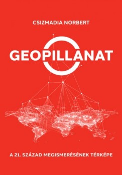 Geopillanat - A 21. szzad megismersnek trkpe