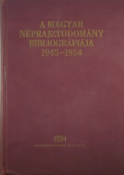 A magyar nprajztudomny bibliogrfija