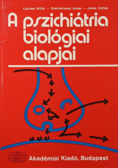 A pszichitria biolgiai alapjai