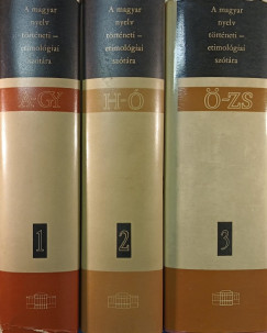 A magyar nyelv trtneti-etimolgiai sztra 1-3.