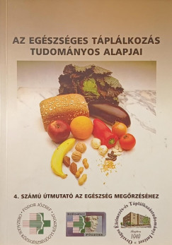 Az egszsges tpllkozs tudomnyos alapjai