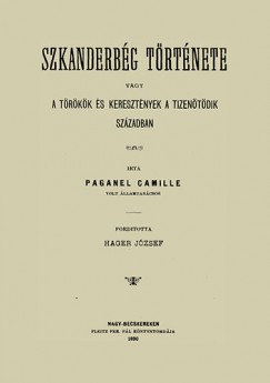 Paganel Camille - Szkanderbg trtnete