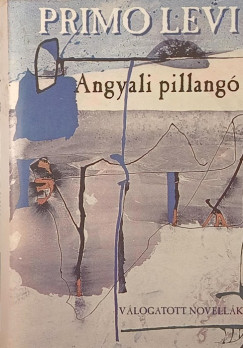 Primo Levi - Angyali pillang�