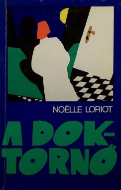 Noelle Loriot - A doktorn