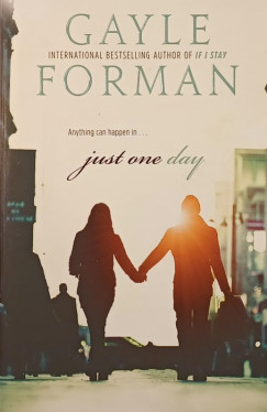 Gayle Forman - Just One Day