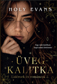 Holy Evans - Üvegkalitka