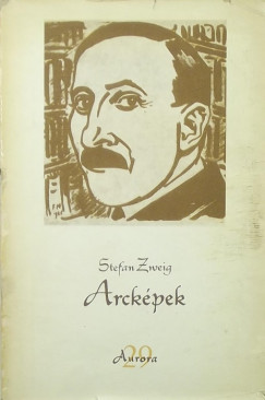 Stefan Zweig - Arckpek