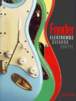Fender - Elektromos gitrok knyve